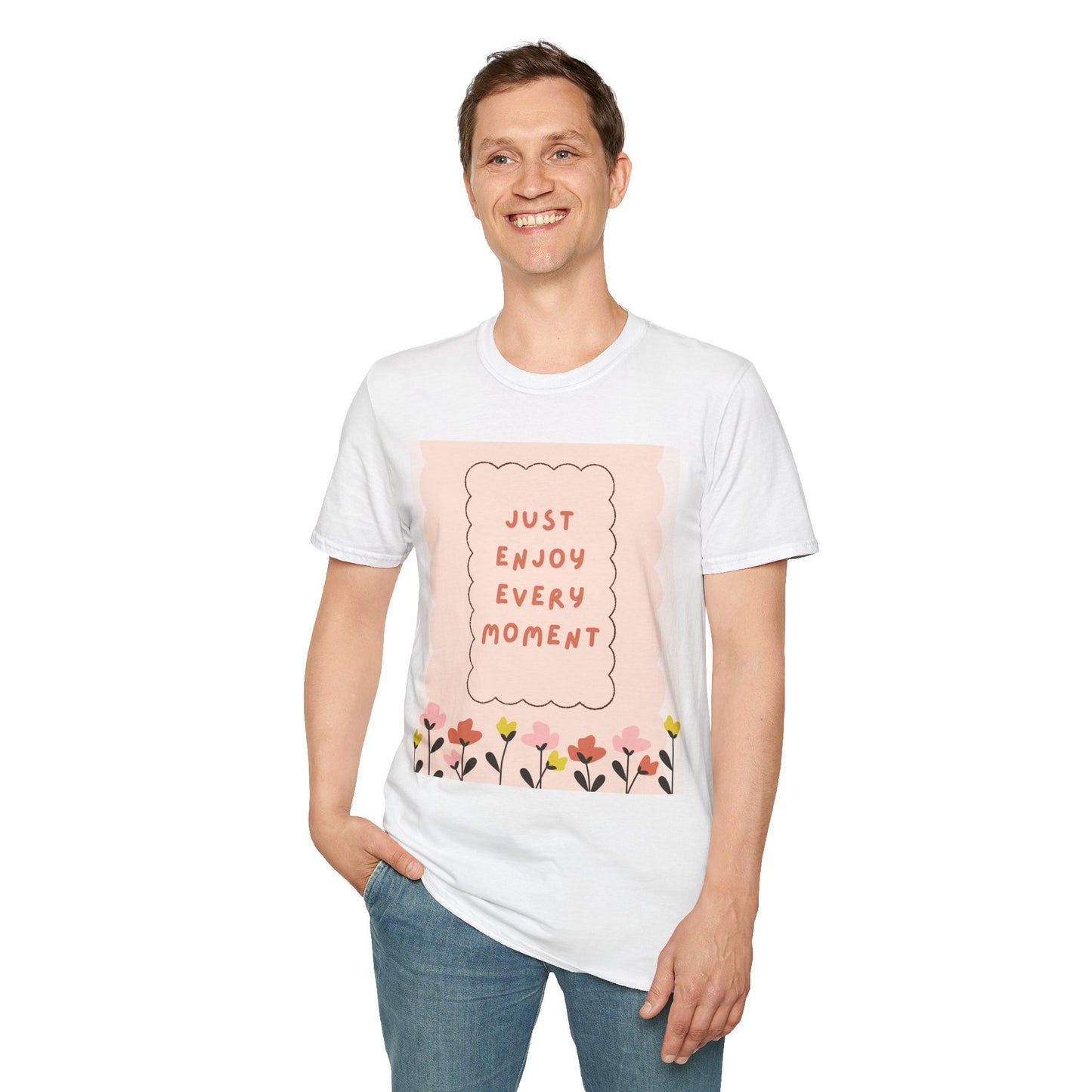 Just Enjoy Every Moment Floral T-Shirt — Inspirational Pink Positivity Tee